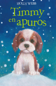 Timmy en apuros.  Holly Webb