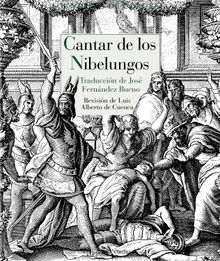 Cantar de los Nibelungos.  Jos Fernndez Bueno