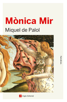 Mnica Mir.  Miquel de Palol