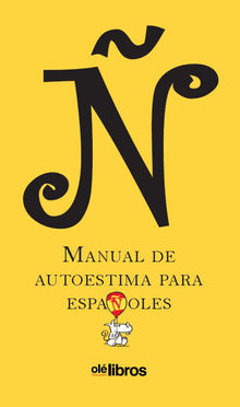 , manual de autoestima para espaoles.  Toni Alcolea