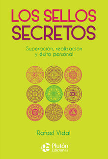 Los Sellos Secretos.  Rafael Vidal