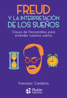 Freud y la interpretacin de los sueos.  Francesc Cardona