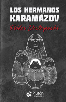 Los Hermanos Karamzov.  Alaric Dukass