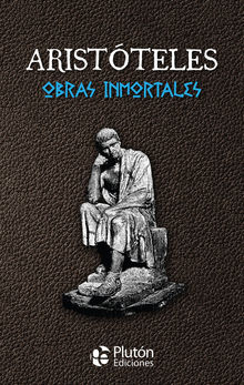 Obras Inmortales de Aristteles.  Celia Akram