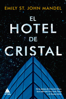 El hotel de cristal.  Claudia Casanova