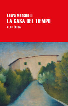 La casa del tiempo.  Natalia Zarco