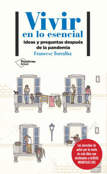 Vivir en lo esencial.  Francesc Torralba