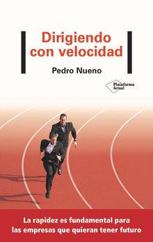 Dirigiendo con velocidad.  Pedro Nueno