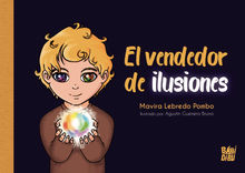 El vendedor de ilusiones.  Mavira Lebredo Pombo