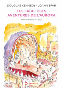 Les fabuloses aventures de l'Aurora.  Marta Breu