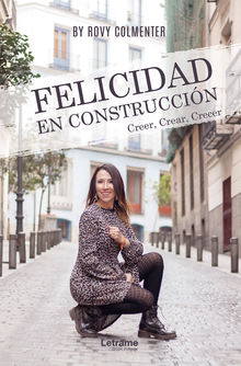 Felicidad en construccin.  Rovy Colmenter