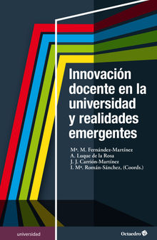 Innovacin docente en la universidad y realidades emergentes.  I. M. Romn Snchez