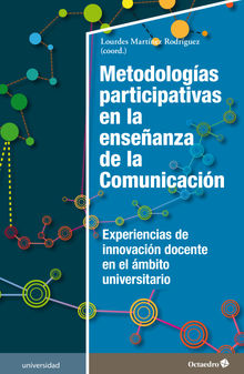 Metodologas participativas en la enseanza de la Comunicacin.  Lourdes Martnez Rodrguez