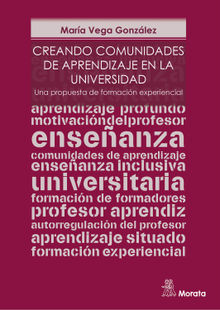 Creando comunidades de aprendizaje en la Universidad.  Mara Vega Gonzlez