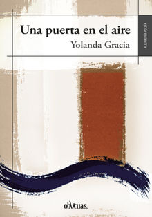 Una puerta en el aire.  Yolanda Gracia