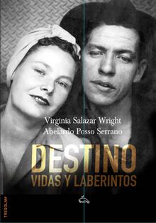 Destino.  Virginia Salazar Wright