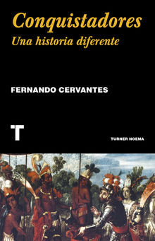 Conquistadores.  Fernando Cervantes