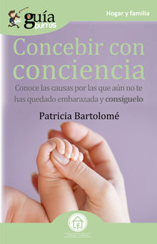 GuaBurros Concebir con conciencia.  Patricia Bartolom