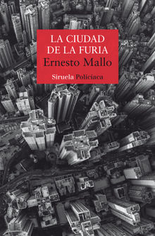 La Ciudad de la Furia.  Ernesto Mallo