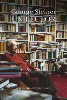 Un lector.  George Steiner