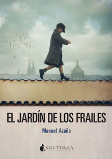 El jardn de los frailes.  Manuel Azaa