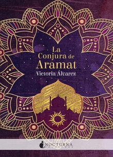 La Conjura de Aramat.  Victoria lvarez