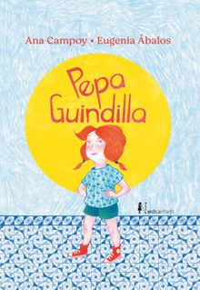 Pepa Guindilla.  Ana Campoy