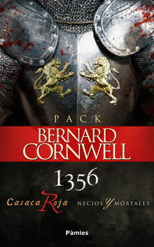 Pack Bernard Cornwell.  Bernard Cornwell