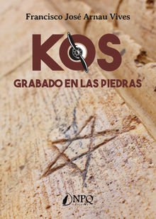 KOS, grabado en las piedras.  Francisco Arnau