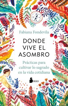 Donde vive el asombro.  Fabiana Fondevila