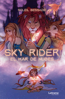 Sky Rider.  Soleil Bessadie