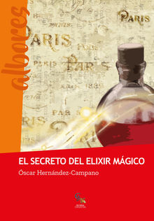 El secreto del elixir mgico.  scar Hernndez-Campano