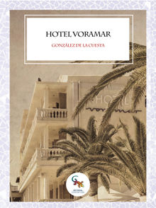 Hotel Voramar.  J. Manuel Gonzlez de la Cuesta