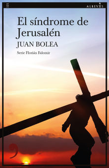 El sndrome de Jerusaln.  Juan Bolea