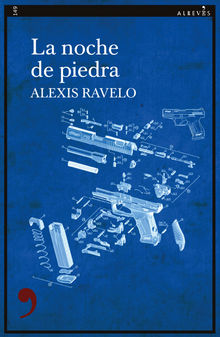 La noche de piedra.  Alexis Ravelo