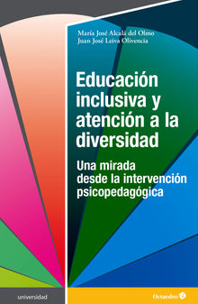 Educacin inclusiva y atencin a la diversidad.  Juan Jos Leiva Olivencia