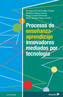 Procesos de enseanza-aprendizaje innovadores mediados por tecnologa.  Elena Snchez Vega