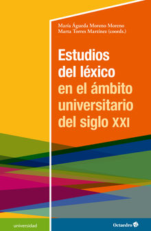 Estudios del lxico en el mbito universitario del siglo XXI.  Marta Torres Martnez