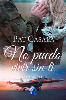 No puedo vivir sin ti.  Romantic Ediciones