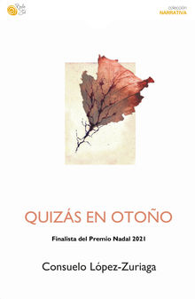 Quizs en otoo.  Consuelo Lpez-Zuriaga