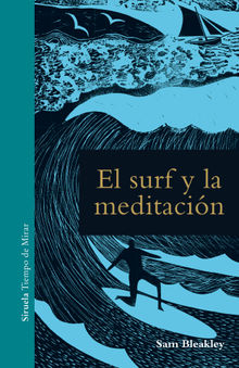 El surf y la meditacin.  Ana Doblado Castro