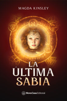 La ltima sabia.  Magda Kinsley