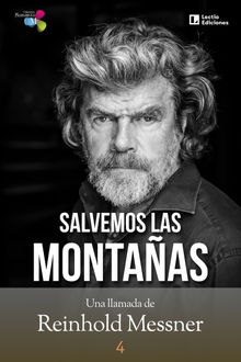 Salvemos las montaas.  Reinhold Messner