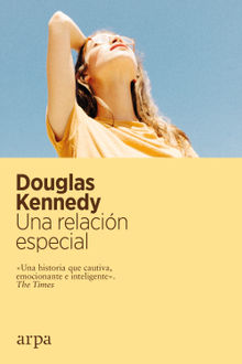 Una relacin especial.  Douglas Kennedy