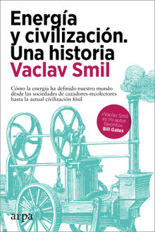 Energa y civilizacin. Una historia.  Vaclav Smil