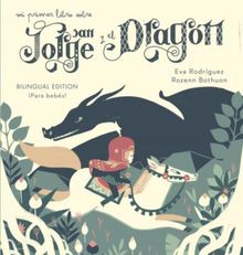 Mi primer libro sobre San Jorge y el Dragn.  Eva Rodrguez