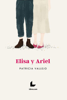 Elisa y Ariel.  Patricia Vallejo