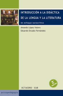 Introduccin a la didctica de la lengua y la literatura.  Amando Lpez Valero