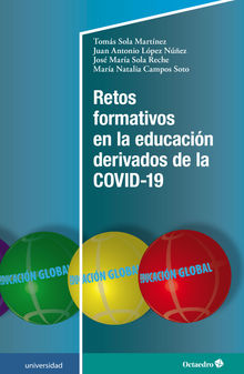 Retos formativos en la educacin derivados de la COVID-19.  Jos Mara Sola Reche