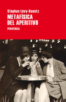 Metafsica del aperitivo.  Laura Naranjo Gutirrez